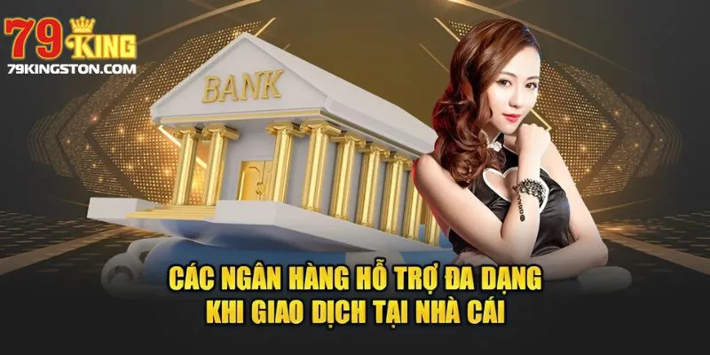 Nạp tiền 79KINg qua ngân hàng